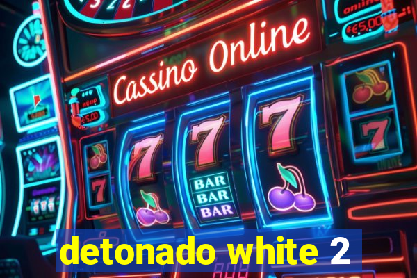 detonado white 2